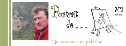 Portrait N°1: Jean-Robert Evesque - Un passionné de palombes