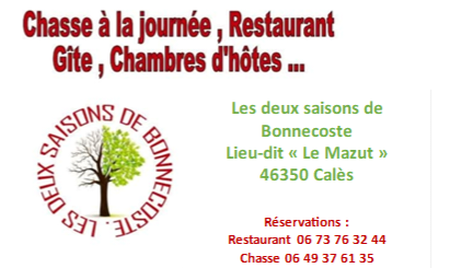 Les deux saisons de Bonnecoste : chasse à la journée, restaurant, gîte, chambres d'hôtes...