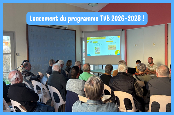 Les acteurs du Tarn-et-Garonne mobilisés pour le lancement du programme TVB 2026-2028 !