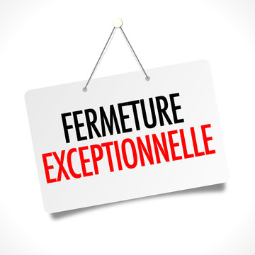Fermeture Exceptionnelle - 15 août 2025